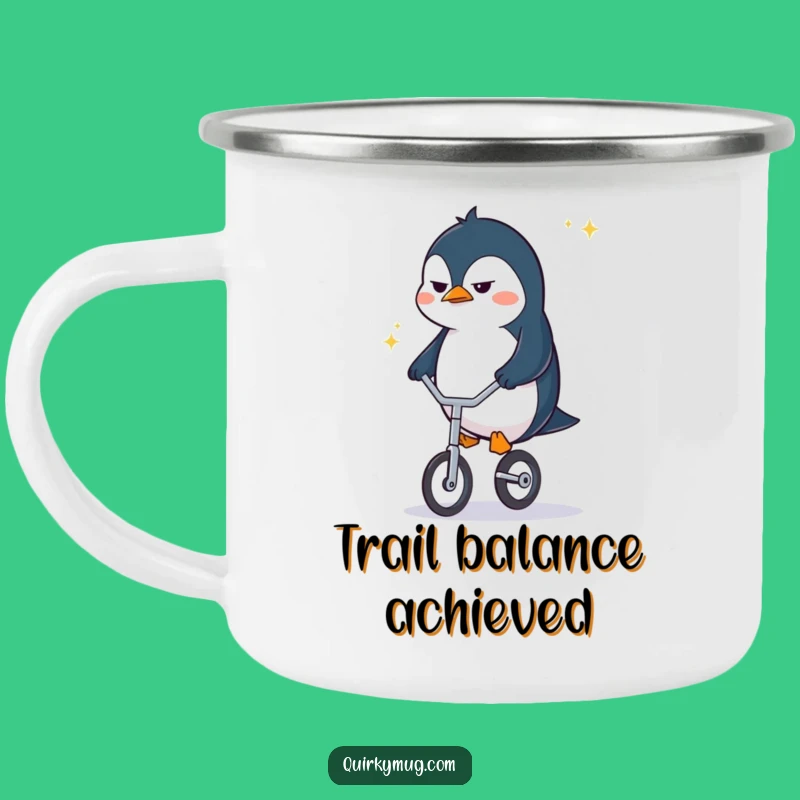 Funny Penguin Unicycle Camping Mug: Outdoor Grit Humor, Gift for Adventurous Climbers