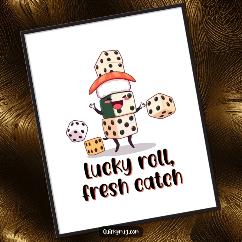 Funny digital art print of a sushi character joyfully juggling oversized dice, perfect for humorous and lucky decor.