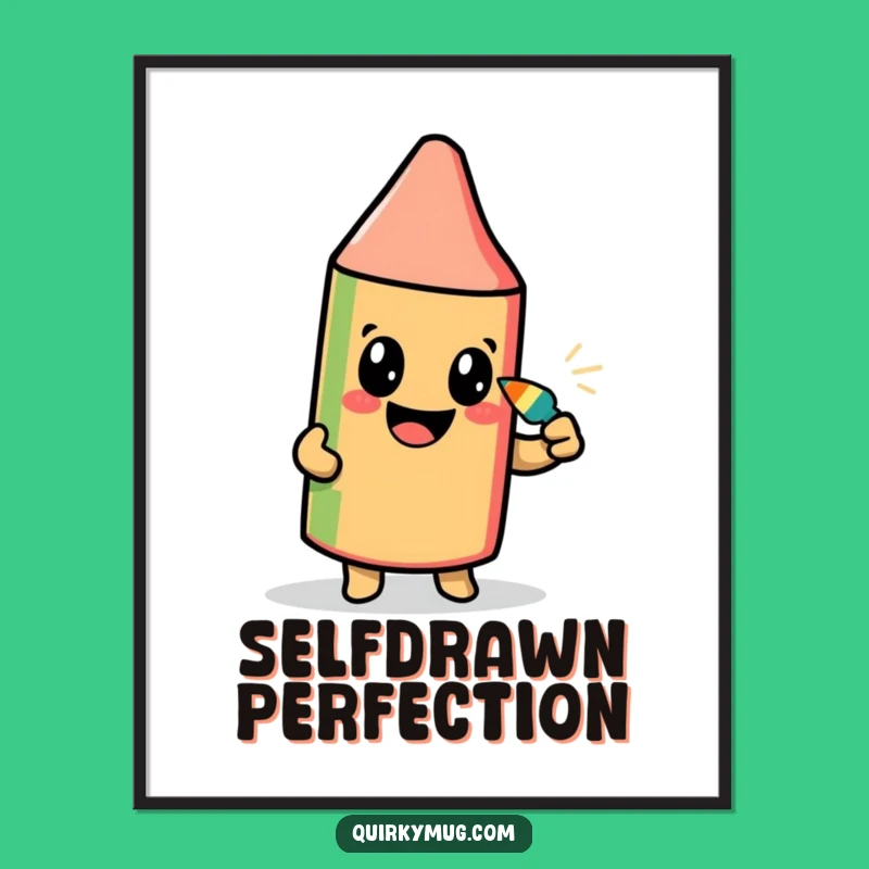 Funny Crayon Self-Portrait Digital Art Print - Ambitious Character Drawing with Own Tip