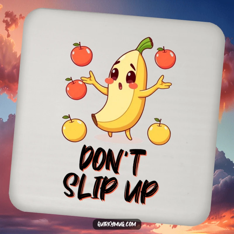 Funny drink coaster depicting a surprised banana character slipping on its peel while juggling apples.