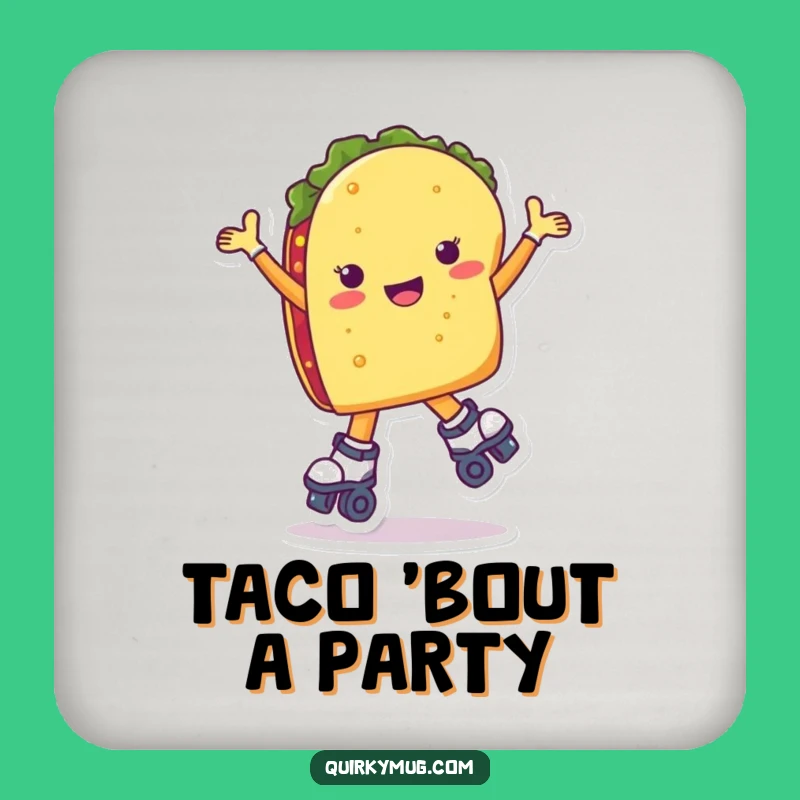 Funny Taco Roller Skate Coaster - Protect Surfaces with Laughs Gift