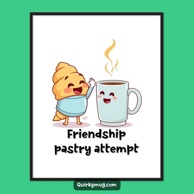 Funny Croissant High-Five Poster: Decorate with Delight and This Funny Gift