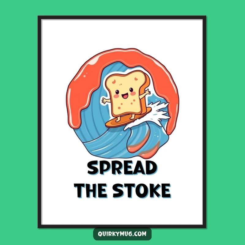 Funny Toast Surfer Poster: Jam Wave Art Print, Hilarious Wall Decor Gift!