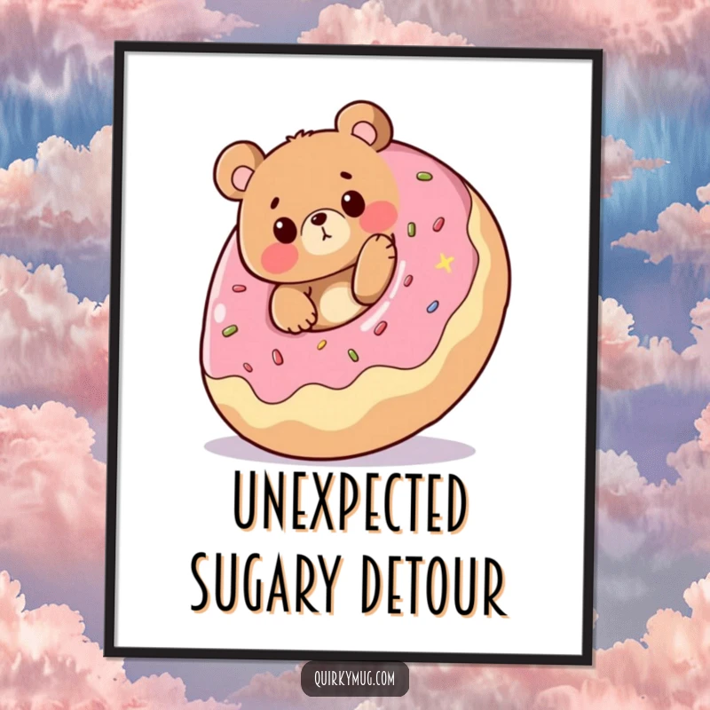 Funny poster: Cheerful bear character tripping over a giant rolling donut, wide-eyed surprise, a hilarious cartoon art gift.