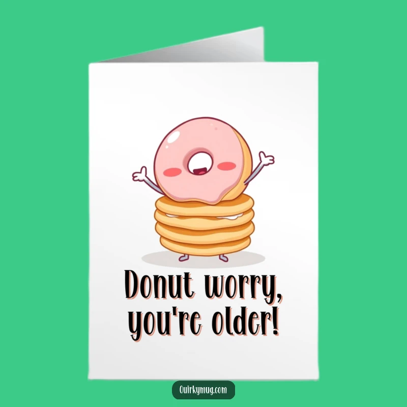 Free Printable Funny Birthday Card: Donut & Pancakes Struggle - Hilarious Downloadable Gift!