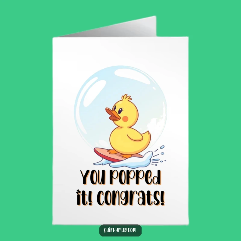 Free Printable Congrats Card: Hilarious Surfing Duck Bubble - Unique Downloadable Gift