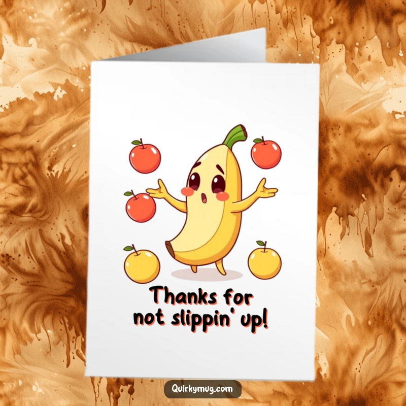 Funny Free Printable Thank You Card: A banana character slips comically on its own peel while juggling apples, a funny thank you.