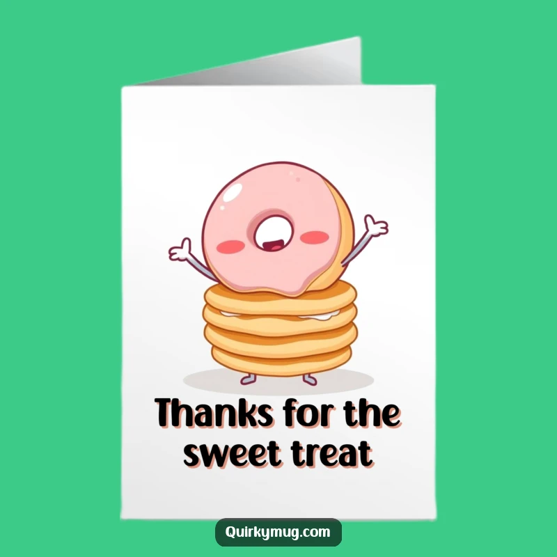 Free Printable Thank You Card: Donut & Pancakes Wobble - Gratitude with a Funny Download!