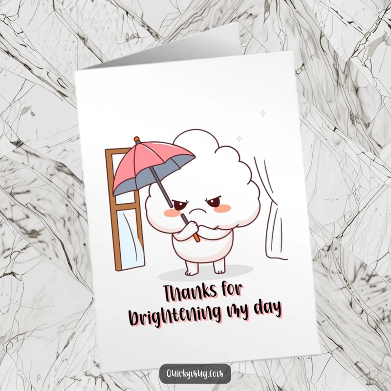 Funny free printable thank you card featuring a grumpy cloud character with a tiny indoor umbrella, symbolizing thanks for navigating challenges.