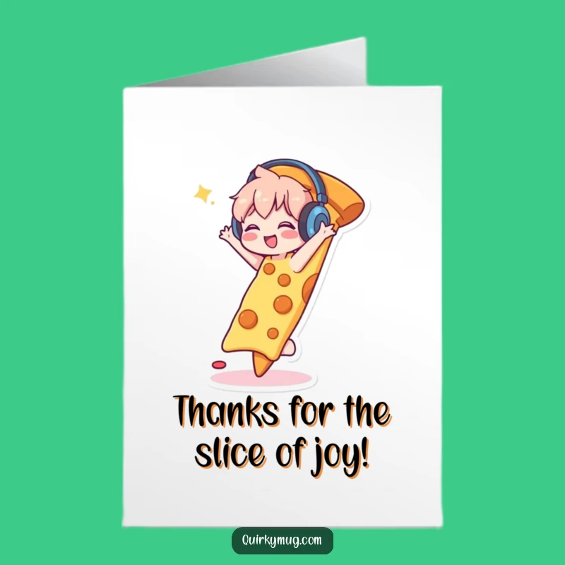 Free Printable Thank You Card: Pizza Dancer Gratitude - Groovy Thanks Downloadable