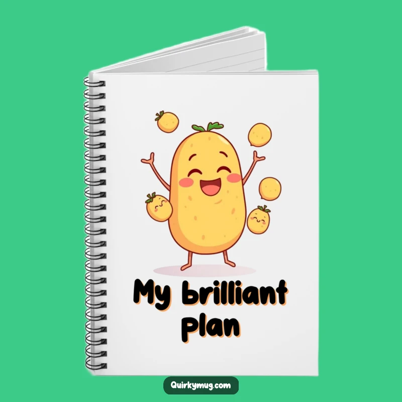 Funny Potato Juggling Notebook: Hilarious Journal for Jotting Down Funny Thoughts