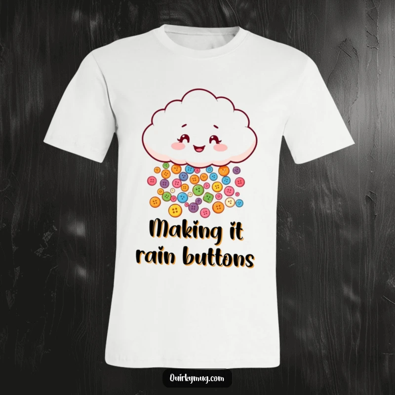 Funny t-shirt with a mischievous cloud character playfully showering tiny, colorful buttons, a cheerful and whimsical design.