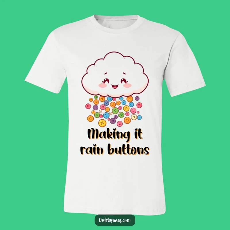 Funny Button Cloud T-Shirt - Mischievous Character Raining Colorful Buttons, Great Gift