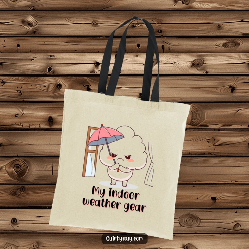 Funny tote bag featuring a grumpy cloud character holding a tiny umbrella indoors, perfect for ironic everyday use.