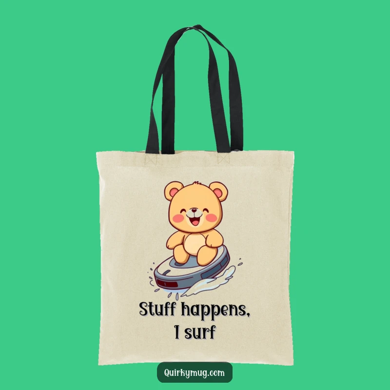 Funny Teddy Bear Roomba Surf Tote Bag - Carry Your Giggles in Style